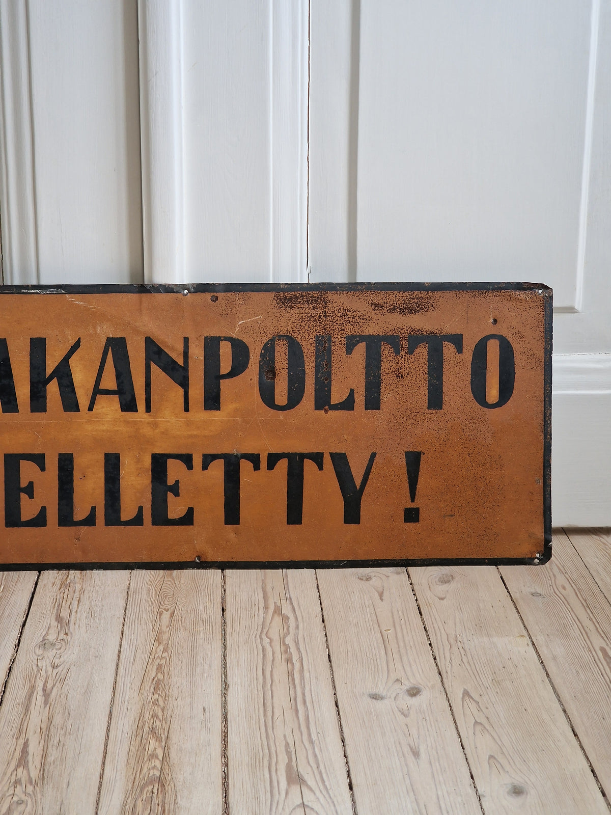 Vanha kyltti Tupakanpoltto kielletty